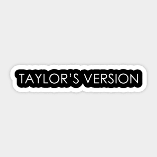 Taylors version Sticker